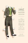 A Jane Austen Education by William Deresiewicz A Jane Austen Education by William Deresiewicz