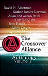 The Crossover Alliance Anthology Volume 1