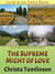 The Supreme Might of Love by Christa Tomlinson