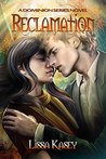 Reclamation (Dominion, #2) Reclamation (Dominion, #2)