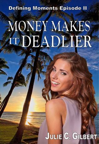 money-makes-it-deadlier