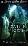 Beowulf and Roxie (Wulf's Den, #1)