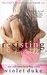 Resisting the Bad Boy Sullivan Brothers Nice Girl Serial Trilogy, Book #1 by Violet Duke