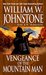 Vengeance Of The Mountain Man by William W. Johnstone