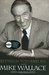 Between You and Me A Memoir with 82-Minute DVD by Mike Wallace