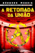 A Retomada da União (Anômalos, #3) by Bárbara Morais