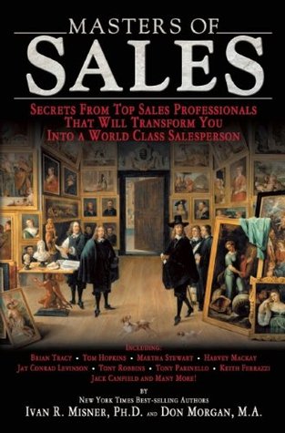masters-of-sales-secrets-from-top-sales-professionals-that-will-transform-you-into-a-world-class-salesperson