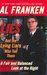 Lies & the Lying Liars Who Tell Them A Fair & Balanced Look at the Right by Al Franken