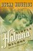 A Simple Habana Melody (from when the world was good) by Oscar Hijuelos