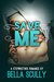 Save Me a Stepbrother Romance by Bella Scully