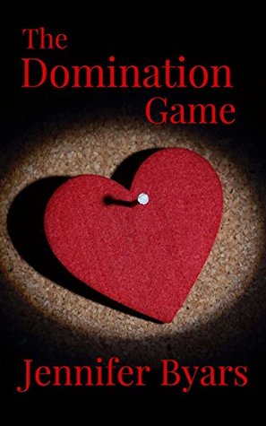 The Domination Game by Jennifer Byars