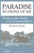 Paradise in Front of Me Realizing Life's Beauty in an Unexpected Place by Kevin G. Finch
