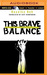 This Brave Balance by Rusalka Reh