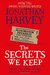 The Secrets We Keep by Jonathan Harvey