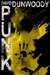 Punk Three Tales by David Dunwoody
