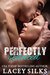 Perfectly Seduced (Perfectly #1) by Lacey Silks