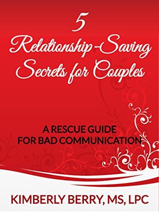 5-relationship-saving-secrets-for-couples-a-rescue-guide-for-bad-communication