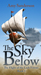 The Sky Below (The Flight of the Lady Firene, #1) by Amy Sanderson