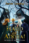 Hand of Adonai: The Book of Things to Come