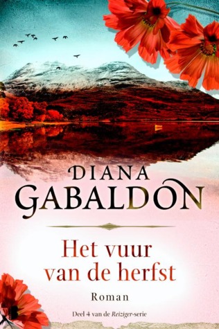 Het vuur van de herfst (De Reiziger-Cyclus #4) – Diana Gabaldon Het vuur van de herfst (De Reiziger-Cyclus #4) – Diana Gabaldon