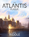 The Atlantis Plague (The Origin Mystery, #2)
