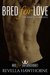 The King's Command (Bred For Love, #2) by Revella Hawthorne