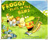 Froggy Plays in the Band