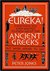Eureka! Everything You Ever Wanted to Know About the Ancient Greeks but Were Afraid to Ask by Peter Jones