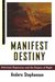 Manifest Destiny American Expansion and the Empire of Right by Anders Stephanson