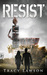 Resist (Resistance #2) by Tracy Lawson