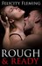 Rough & Ready (cheating wife has rough encounter with bad-boy alpha male) by Felicity Fleming