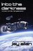 Into the Darkness (Crimson Worlds Refugees #1) by Jay Allan