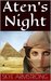 Aten's Night by Skye Armstrong