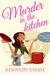 Murder in the Kitchen (Harley Hill Mysteries, #3) by Kennedy Chase