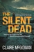 The Silent Dead (Paula Maguire, #3) by Claire McGowan