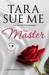 The Master (Submissive, #8) by Tara Sue Me