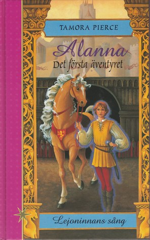 Alanna: Det första äventyret
