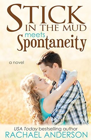 stick-in-the-mud-meets-spontaneity