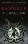 The Silver Hand (The Song of Albion, #2)