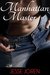 Manhattan Master (A Short Erotic Romance) by Jesse Joren