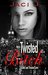 Twisted Bitch (Sick and Twisted, #2) by Jaci J.