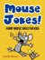 Mouse Jokes! by Uncle Amon