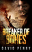 Breaker of Bones (Thomas Berrington #2) by David Penny