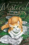 Tales of the Mystical Cats