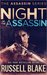 Night of the Assassin (Assassin, #1) by Russell Blake