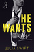 He Wants Me 3 (A Dark Billionaire Romance, Book 3) by Julia Swift