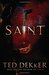 Saint (Paradise, #2) by Ted Dekker