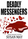 Deadly Messengers