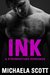 Ink A Stepbrother Romance by Michaela Scott
