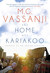 And Home Was Kariakoo A Memoir of East Africa by M.G. Vassanji